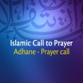 Adhane - Islamic - Call to Prayer