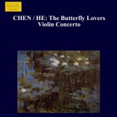 Chen Gang - He Zhanhao: The Butterfly Lovers Violin Concerto artwork