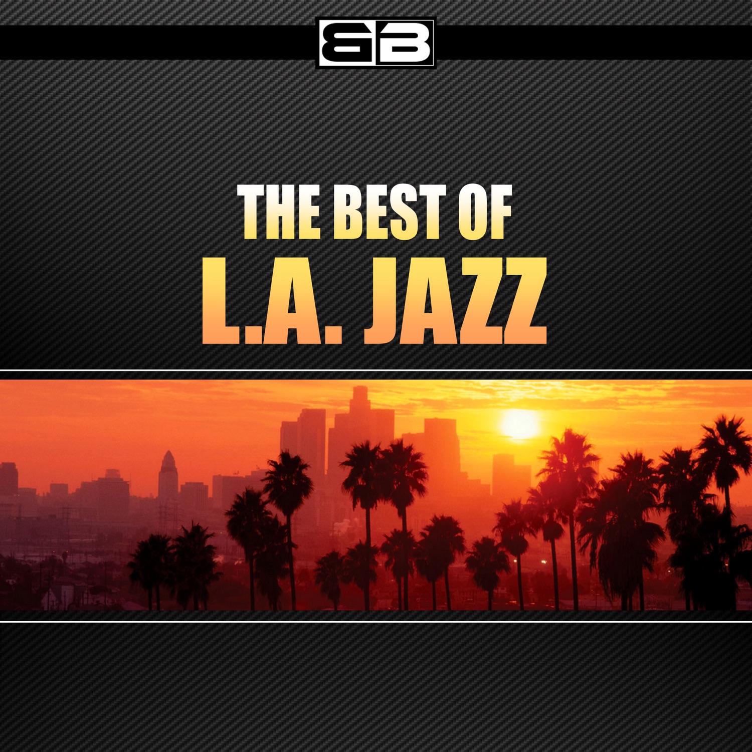 The Best of L.A. Jazz