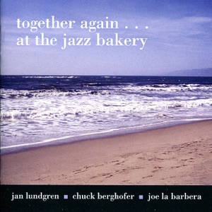 Together Again... At the Jazz Bakery