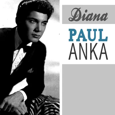 Diana - Paul Anka