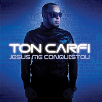 Ton Carfi - Minha Vez: listen with lyrics