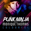 Punk Ninja & Monique Thomas