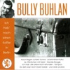 Bully Buhlan - Pst, pst, hinter Ihnen steht einer