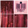 Inner City - Big Fun