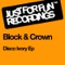 Disco Ivory (WMC Miami Beach Mix) - Block & Crown lyrics