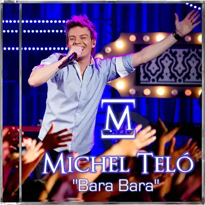 Bara Bara - Single - Michel Teló