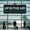 Up In the Air (Music from the Motion Picture) artwork