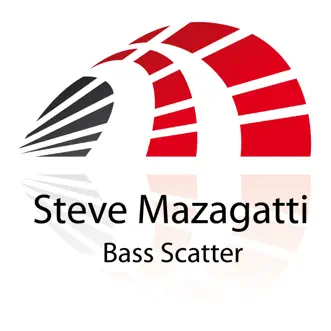 Bass Scatter - Single by Steve Mazagatti album reviews, ratings, credits