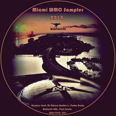 Escucha Miami WMC Sampler 2014 de Various Artists