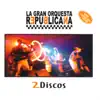 La Gran Orquesta Republicana