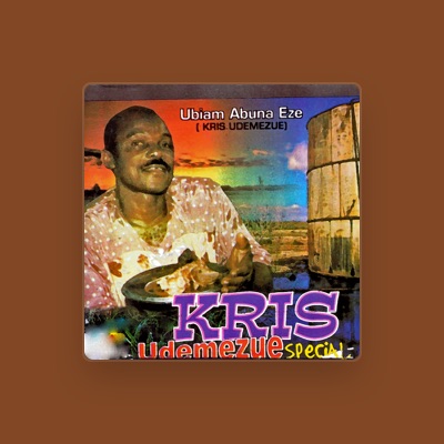 Listen to Kris Udemezue Special, watch music videos, read bio, see tour dates & more!