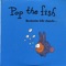 Sue Ellen II - Pop the Fish lyrics
