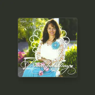 Listen to Tammy Jones Robinette, watch music videos, read bio, see tour dates & more!