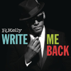 Write Me Back (Deluxe Version) - 勞凱利