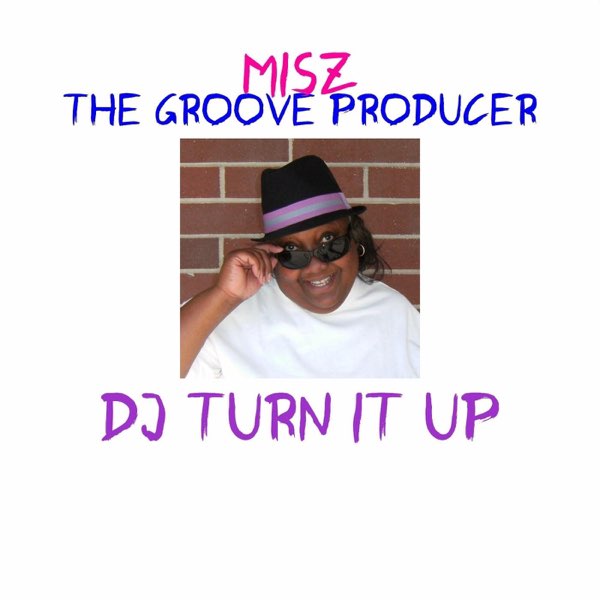 流行り の ブランド  Turn DJ It Producer Groove the Misz by Album - Single - Up 洋楽
