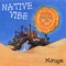 Primus Oye - Native Vibe lyrics