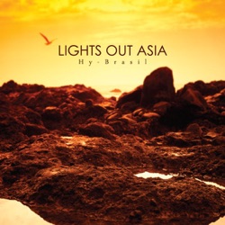 Lights Out Asia - Only What You Take With You