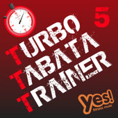 Turbo Tabata Trainer 5 (Unmixed Tabata Workout Music with Vocal Cues)