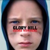 GLORY HILL