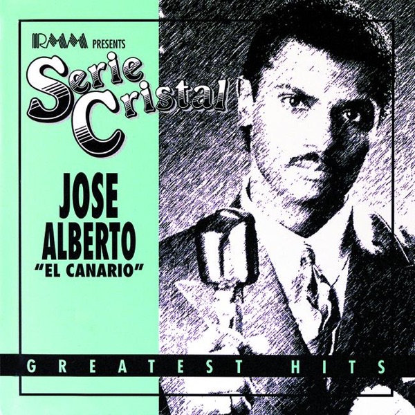 JOSE ALBERTO ''EL CANARIO'' - Disculpeme Señora