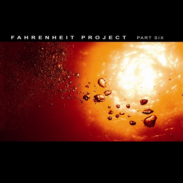 Scann-Tec Fahrenheit Project Part 6 Album Cover