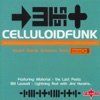 Celluloid Funk, 2011