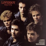 Loverboy - Queen of the Broken Hearts