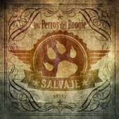 Salvaje - Los Perros Del Boogie