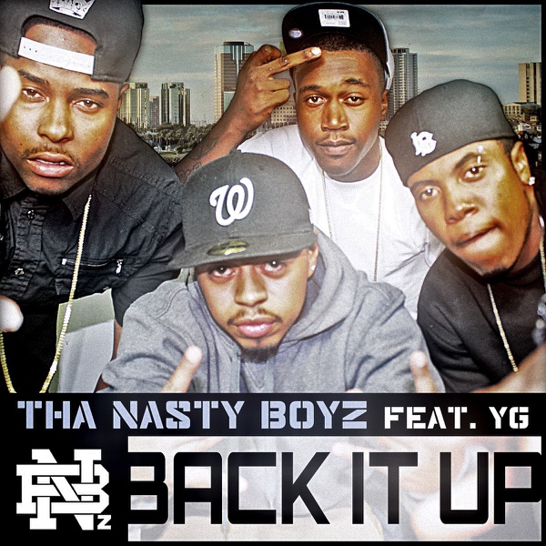 Back It Up (feat. YG) - Single - Tha Nasty Boyz