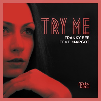 Try Me (feat. Margot) - EP