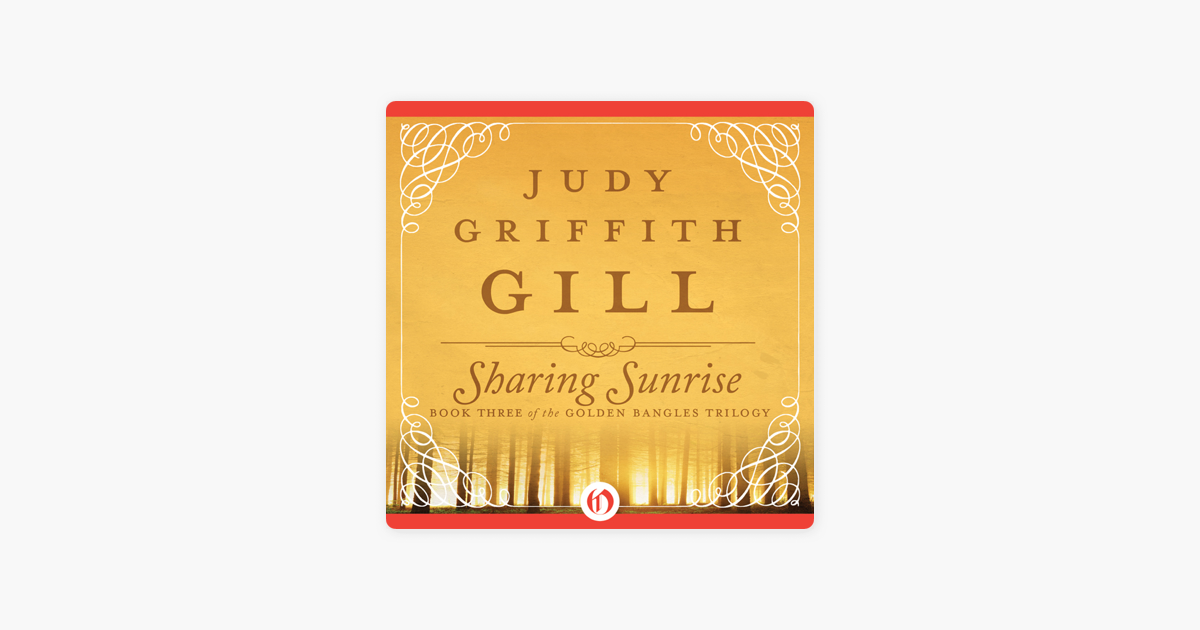 Sharing Sunrise (The Golden Bangles Trilogy Book 3)