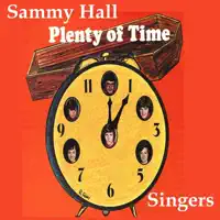 Yea, Though I Walk  — Sammy Hall Singers