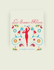 Lost Summer Kitten dinle, müzik videolarını izle, biyografisini oku, tur tarihlerini ve daha fazlasını gör!