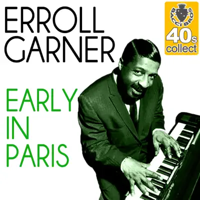 Early in Paris (Remastered) - Single - Erroll Garner