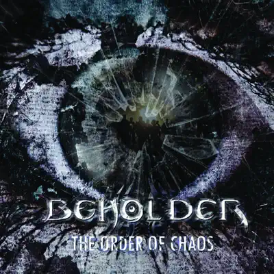The Order of Chaos - Beholder The Order of Chaos - Beholder
