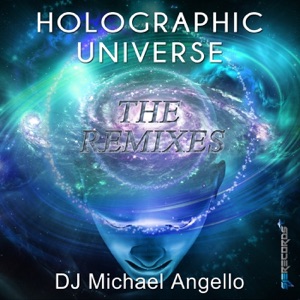 Holographic Universe: The Remixes (feat. Louise Browne)