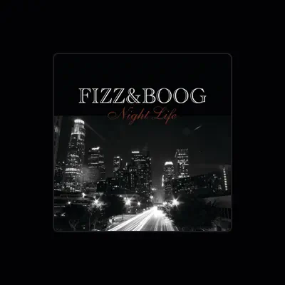 Listen to Fizz & Boog, watch music videos, read bio, see tour dates & more!