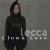 Clown Love - Single, 2012