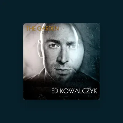 Listen to Ed Kowalczyk, watch music videos, read bio, see tour dates & more!