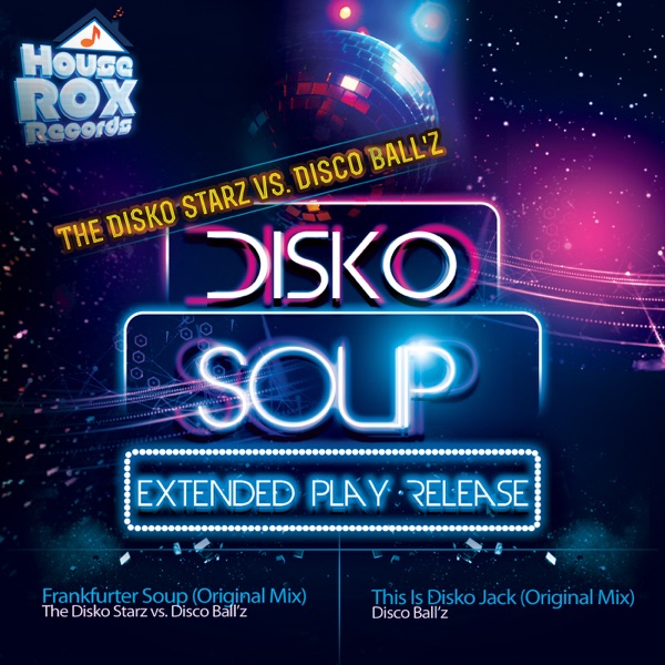 Disko Soup EP (The Disko Starz vs. Disco Ball'z) - Single