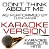 Don't Think About Me (As Performed By Luca Hanni) Karaoke Version - Karaoke Absolute Hits