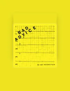 Ακούστε περιεχόμενο από Bad Advice, παρακολουθήστε μουσικά βίντεο, διαβάστε το βιογραφικό, δείτε ημερομηνίες περιοδείας, και πολλά ακόμη!