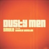 Dusty Men (feat. Charlie Winston) - Single, 2012