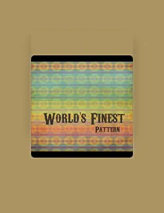 收听 World's Finest、观看音乐视频、阅读小传、查看巡演日期等 ！