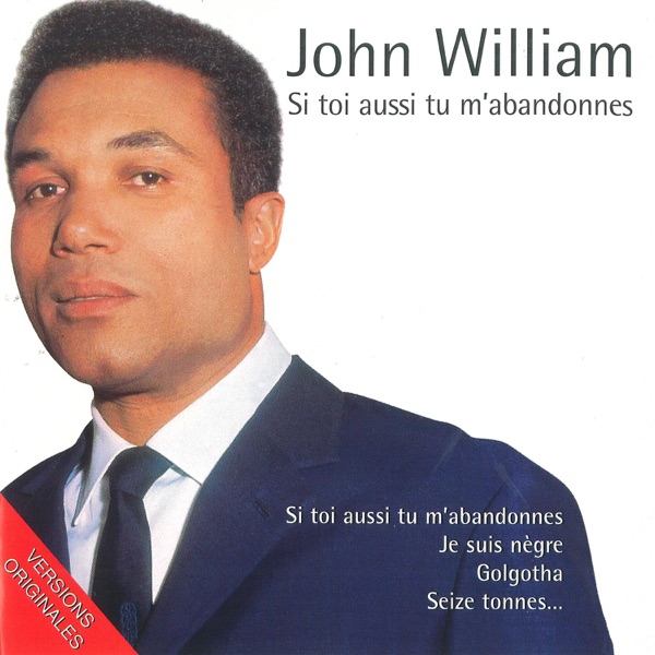 Si toi aussi tu m'abandonnes