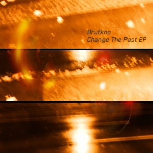 Change the Past - EP