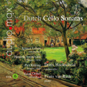 Dutch Cello Sonatas, Vol. 6 - Doris Hochscheid & Frans van Ruth