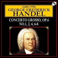 HÄNDEL: CONCERTO GROSSO, OP.6 VOL.1