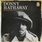 I Love You More Than You'll Ever Know (Mono) - Donny Hathaway lyrics